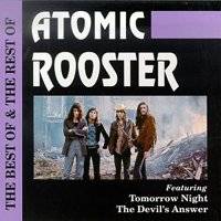 Atomic Rooster : The Best & The Rest Of Atomic Rooster